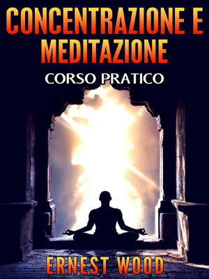 cover image of Concentrazione e meditazione